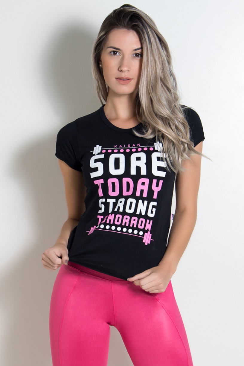 Camiseta Feminina Sore Today Strong Tomorrow (Preto) | Ref: KS-F226-002