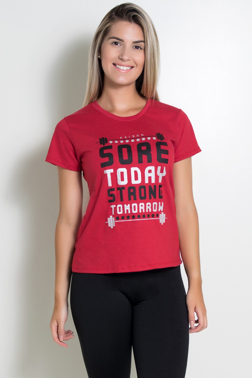 Camiseta Feminina (Sore Today Strong Tomorrow) (Vermelho) | Ref: KS-F226-004