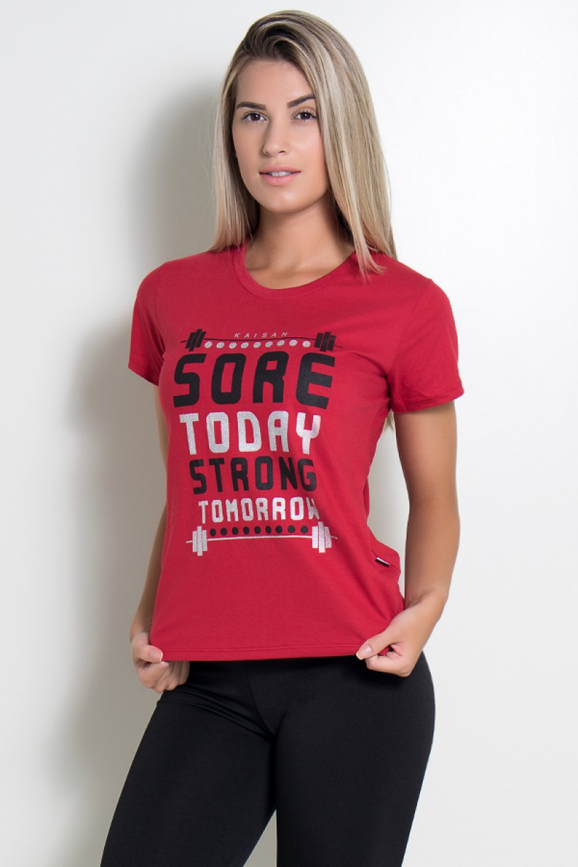 Camiseta Feminina (Sore Today Strong Tomorrow) (Vermelho) | Ref: KS-F226-004