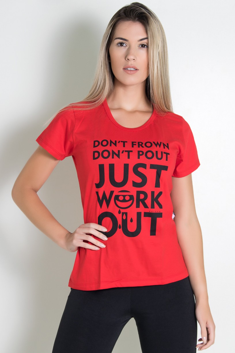 Camiseta Feminina Dont Frown Dont  Pout Just Work Out | Ref: KS-F229