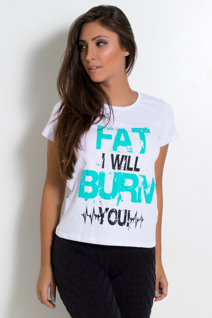 Camiseta Feminina (Fat I Will Burn You) (Branco) | Ref: KS-F704-002
